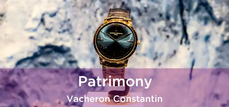  Patrimony Vacheron Constantin