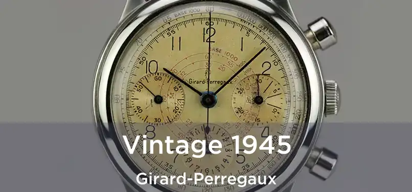  Vintage 1945 Girard-Perregaux